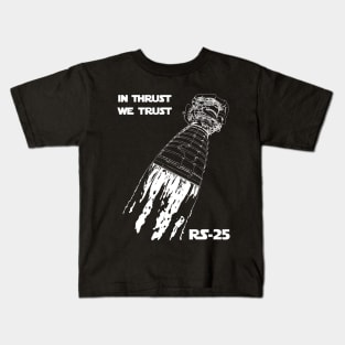 In Thrust We Trust Kids T-Shirt